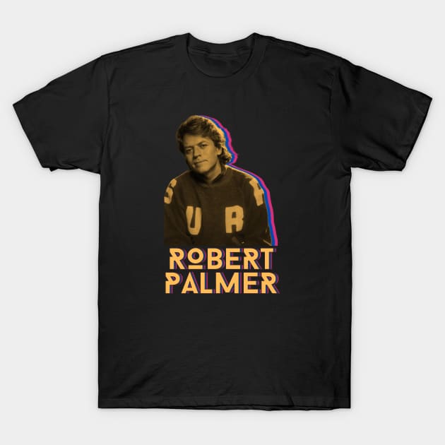 Robert palmer***original retro T-Shirt by OtakOtak